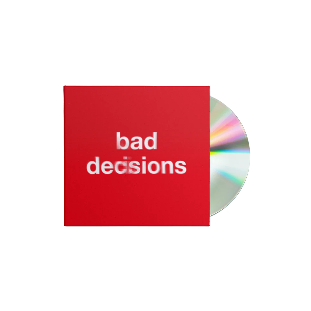 “bad decisions” CD Single